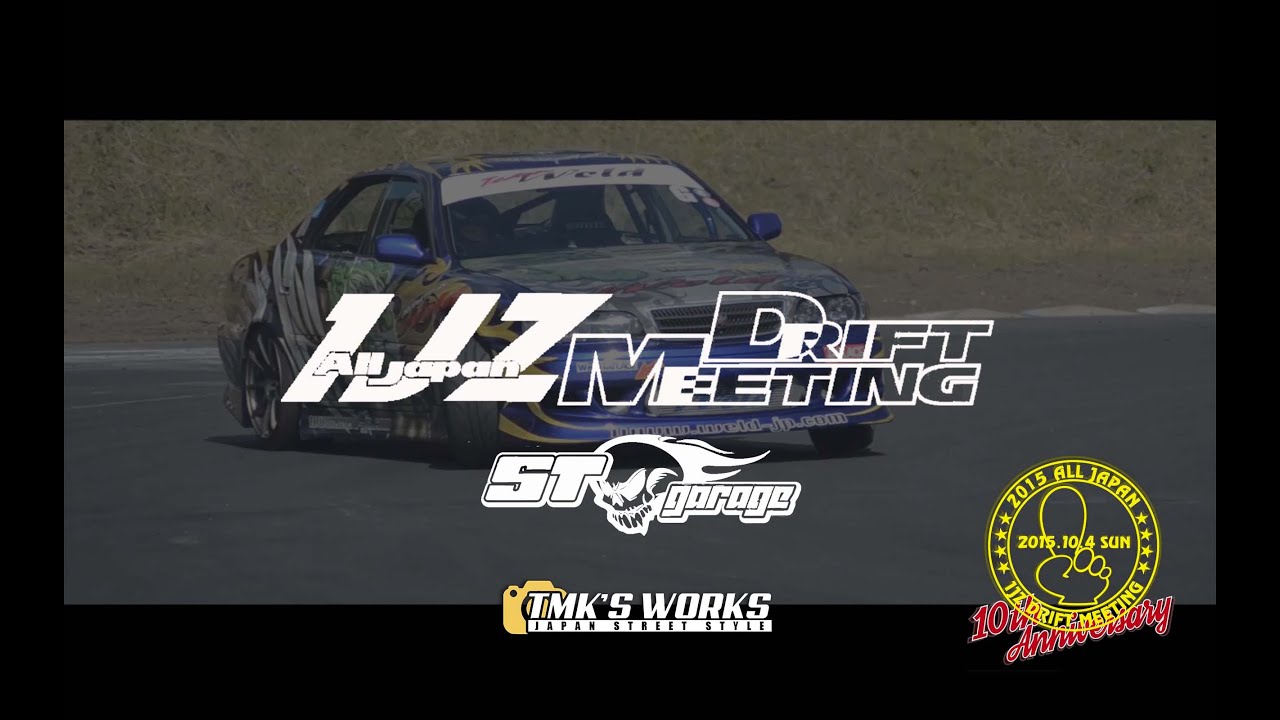 【TMK`S WORKS】2015 ALL JAPAN 1JZ DRIFT MEETING