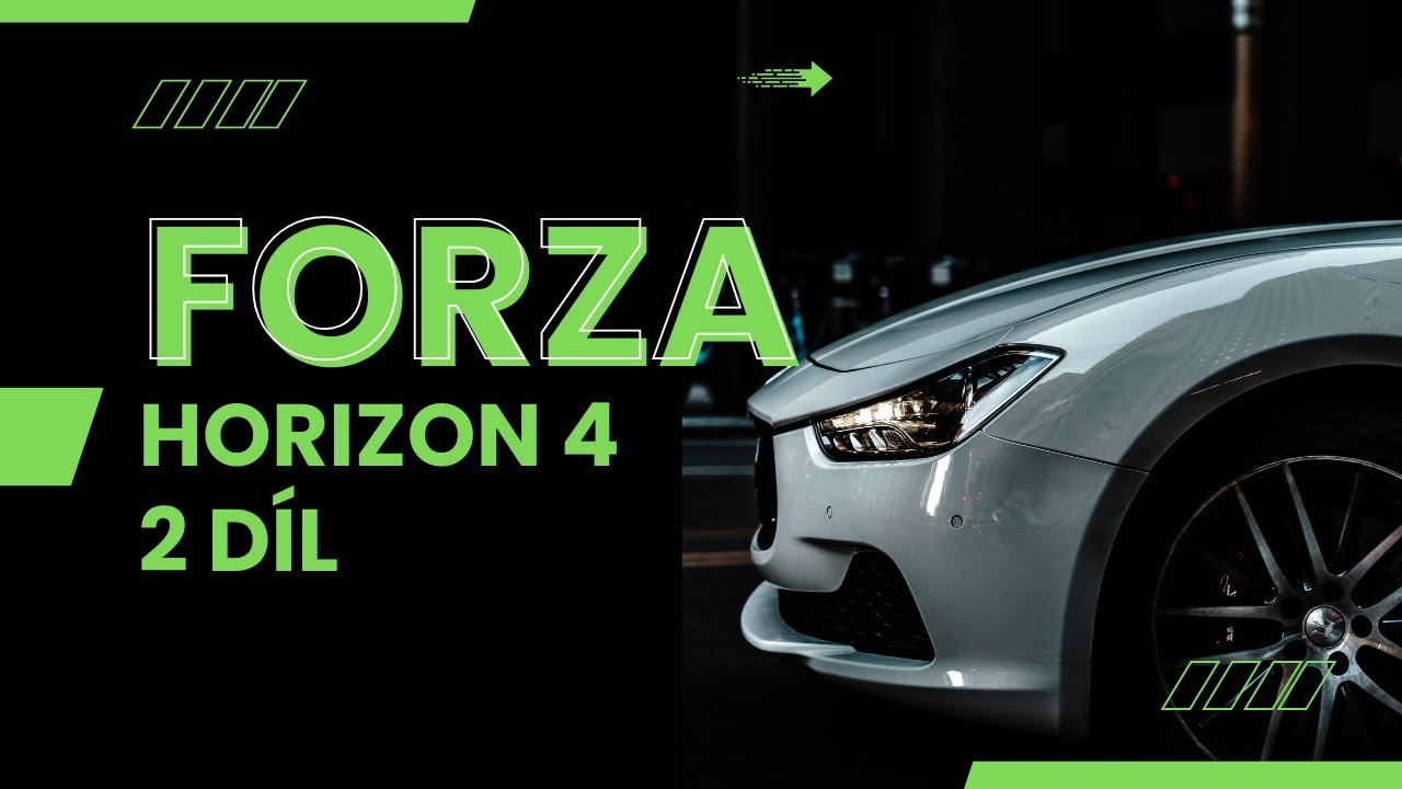 Forza Horizon 4.     2 díl