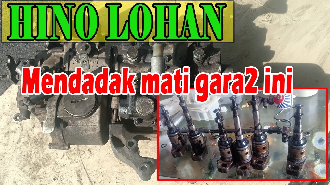 Hino Lohan Macet Semua Plungernya - G mau idup lagi