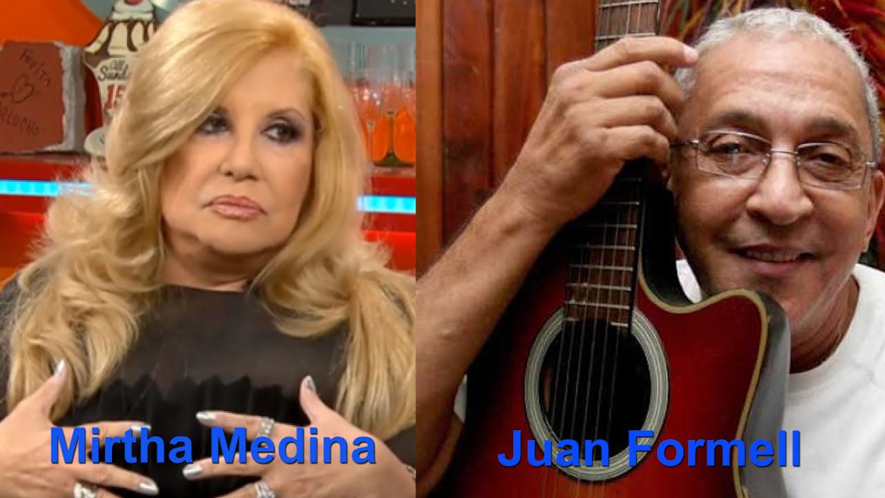 La Cantante Mirtha Medina cuenta cómo fué su relación matrimonial con el músico cubano Juán Formell