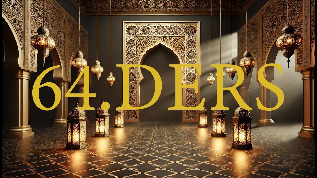 64. DERS | SORULU CEVAPLI İSLÂM AKÂİDİ