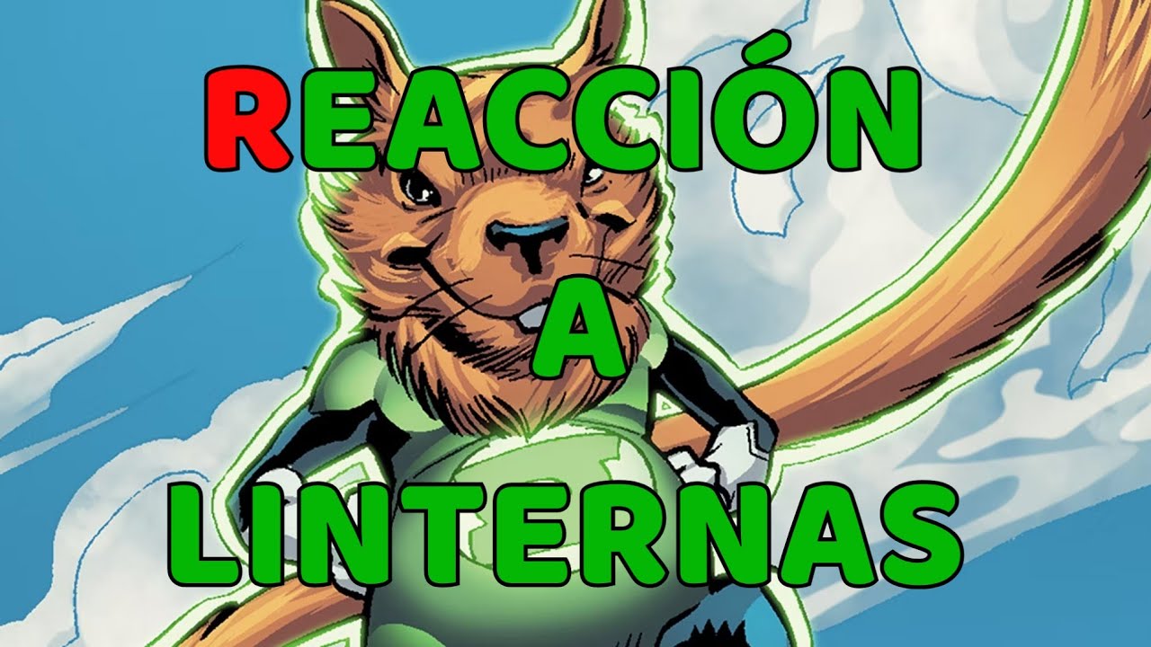 REACCIÓN Al TRAILER DE LINTERNAS 