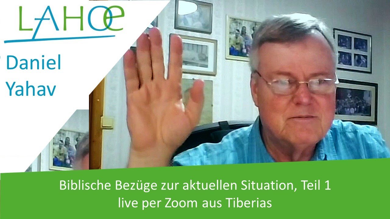 23.10.2023 Daniel Yahav: Biblische Bezüge zur aktuellen Situation, Teil 1