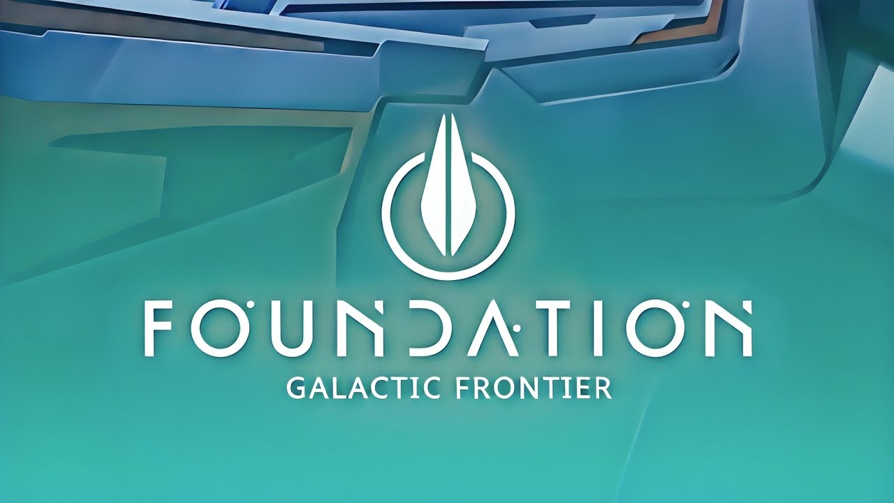 Foundation: Galactic Frontier | Gameplay Walkthrough