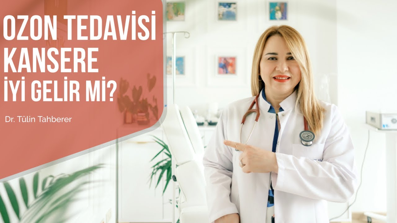 Ozon tedavisi kansere iyi gelir mi?