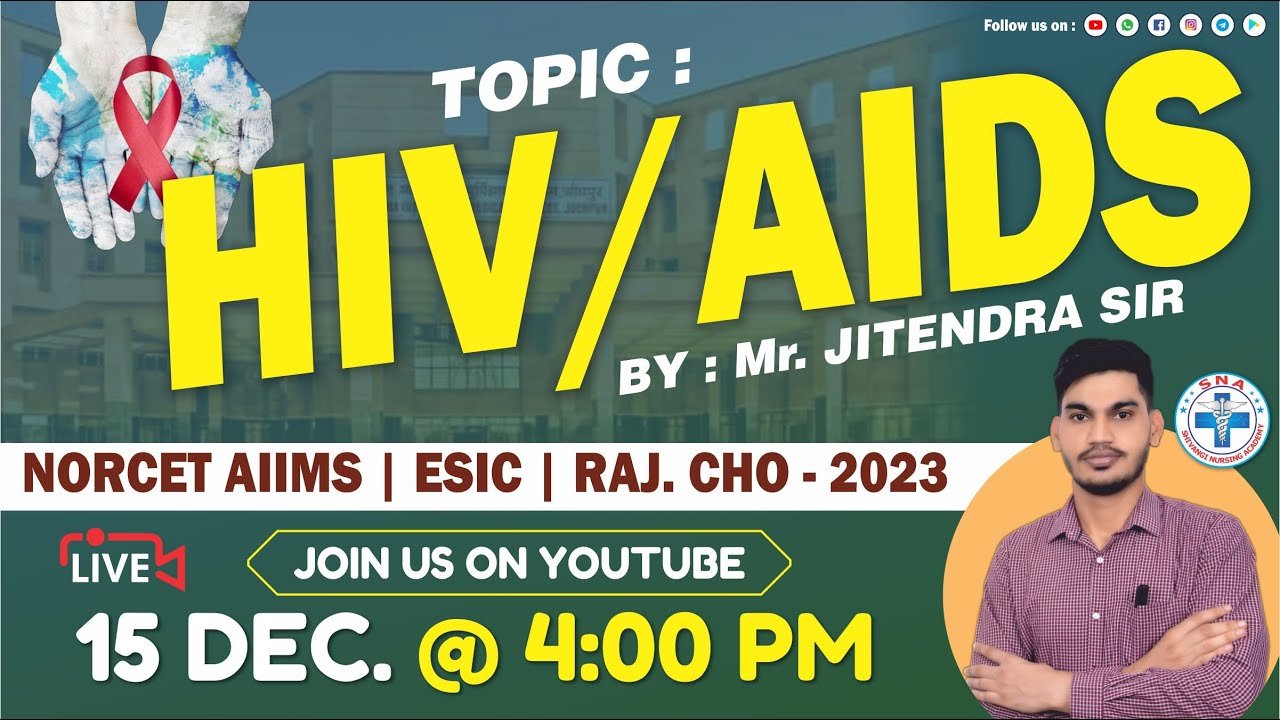 HIV / AIDS | Special Class for :- NORCET AIIMS | ESIC | RAJ. CHO - 2023 || By : Mr. Jitendra Sir