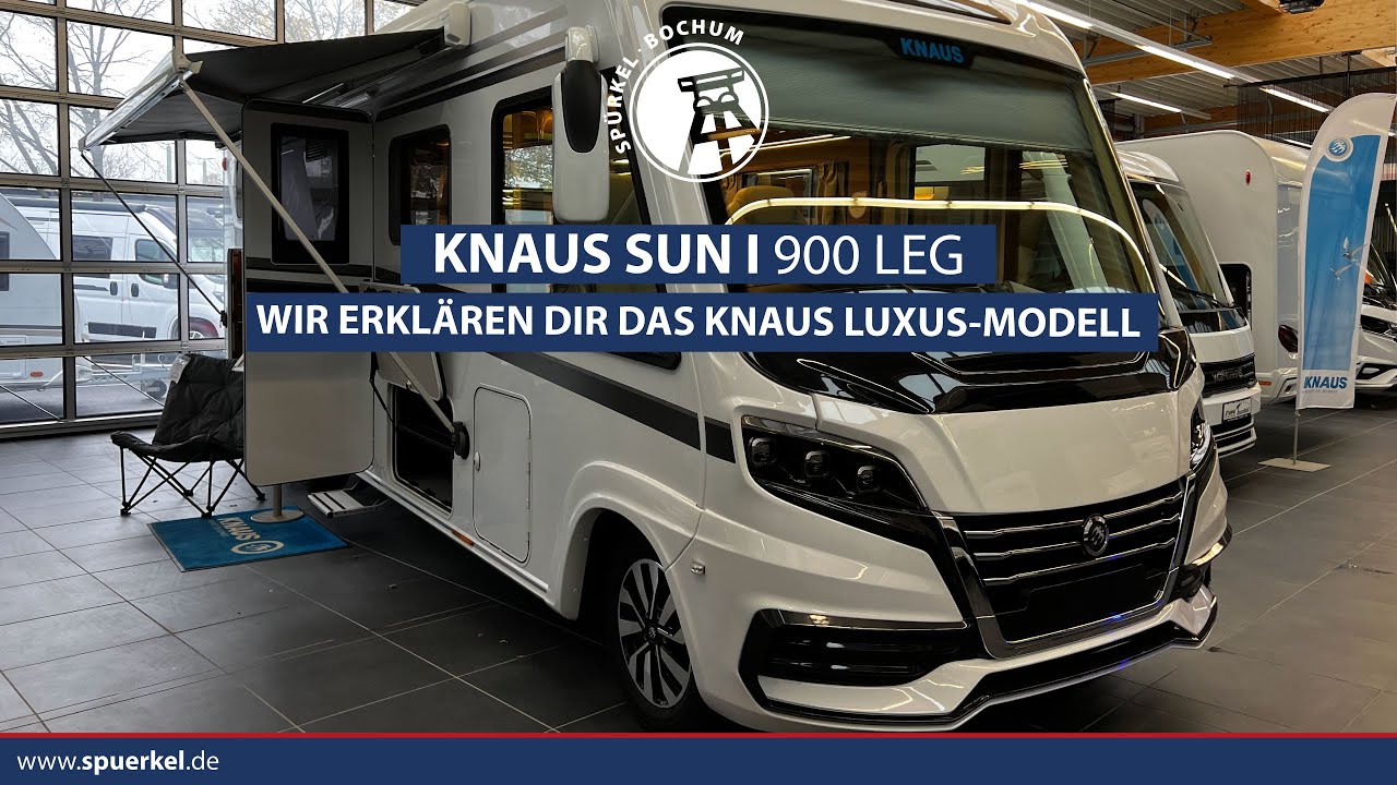 Der KNAUS Sun I 900 LEG - Wir erklären Die das Luxus-Modell