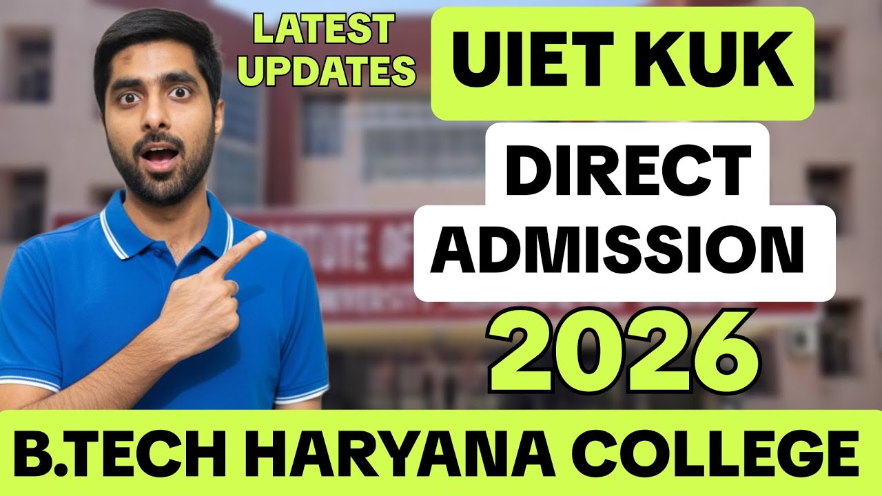 UIET Kurukshetra Direct Admission 2026 😱 No JEE Main Needed HSTES Latest Updates