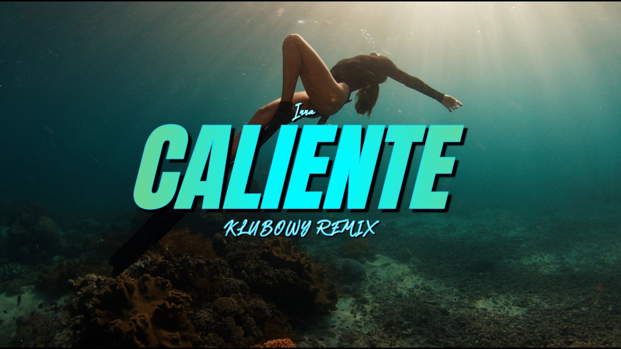 INNA - Caliente (KLUBOWY REMIX)