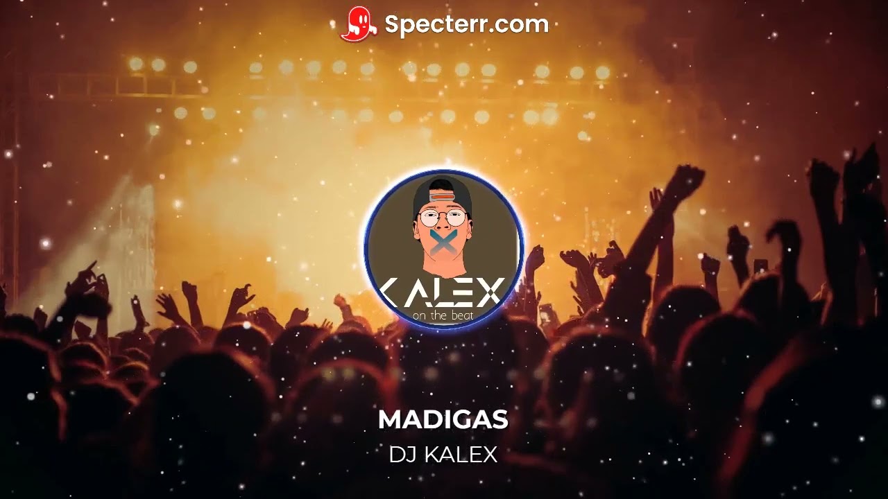 MADIGAS__DJ-KALEX