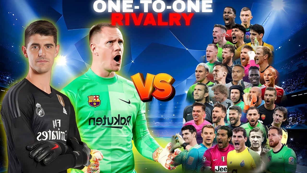 Courtois 🆚️ Ter Stegen [RIVALRY] 💥 One-to-One VS 💥with ULTRA BOSS FINAL 🔥