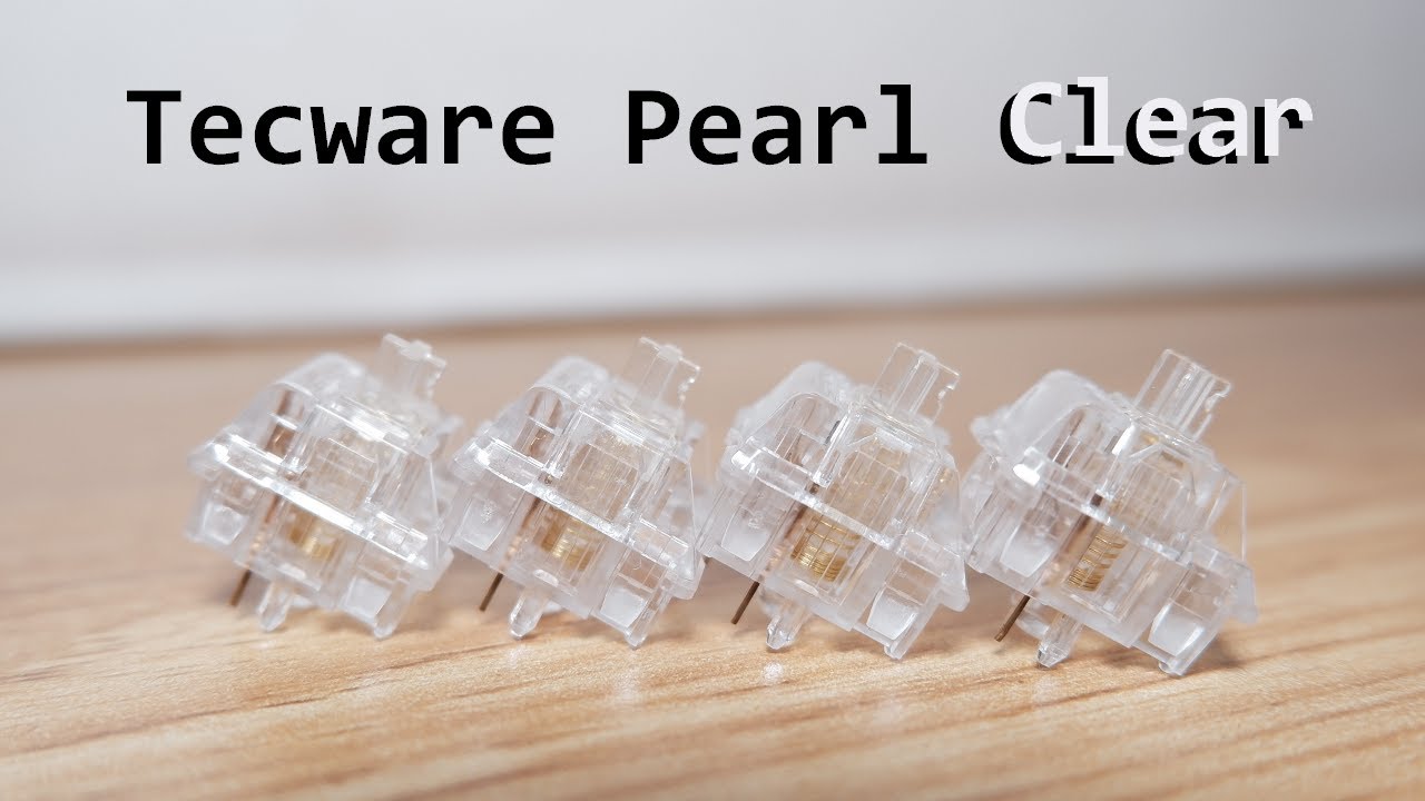 Tecware Pearl Clear switch review