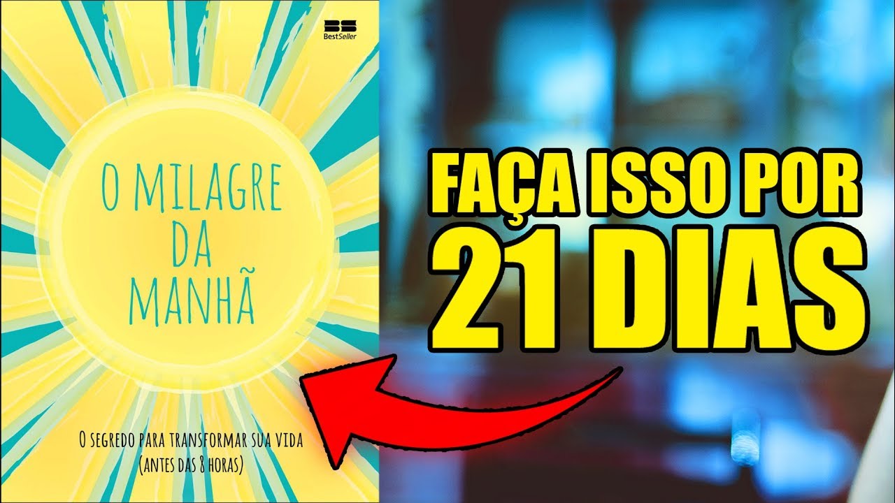 O MILAGRE DA MANH&Atilde;  - RESUMO EM 6 PASSOS