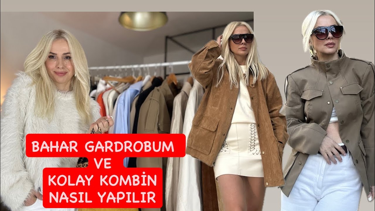 BAHAR GARDROBUM/ KOLAY KOMBiN YAPMA &Ouml;NERİLERİ-VLOG