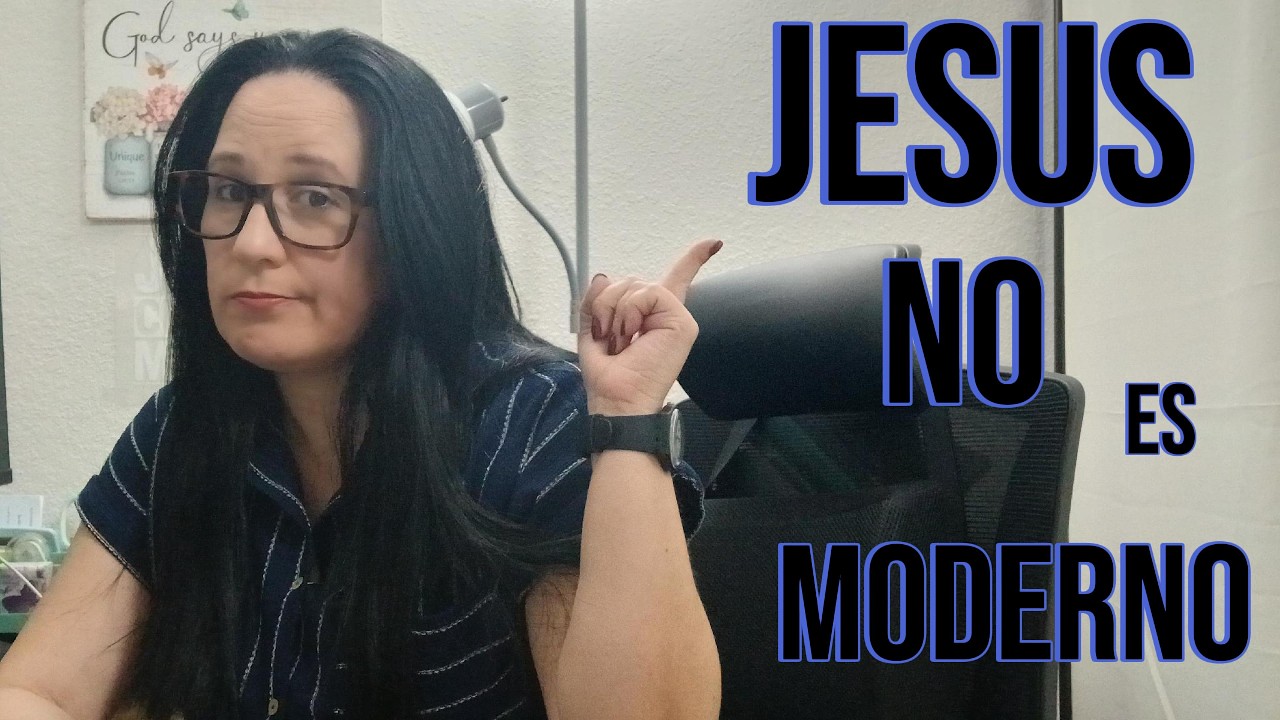 JESUS NO ES MODERNO