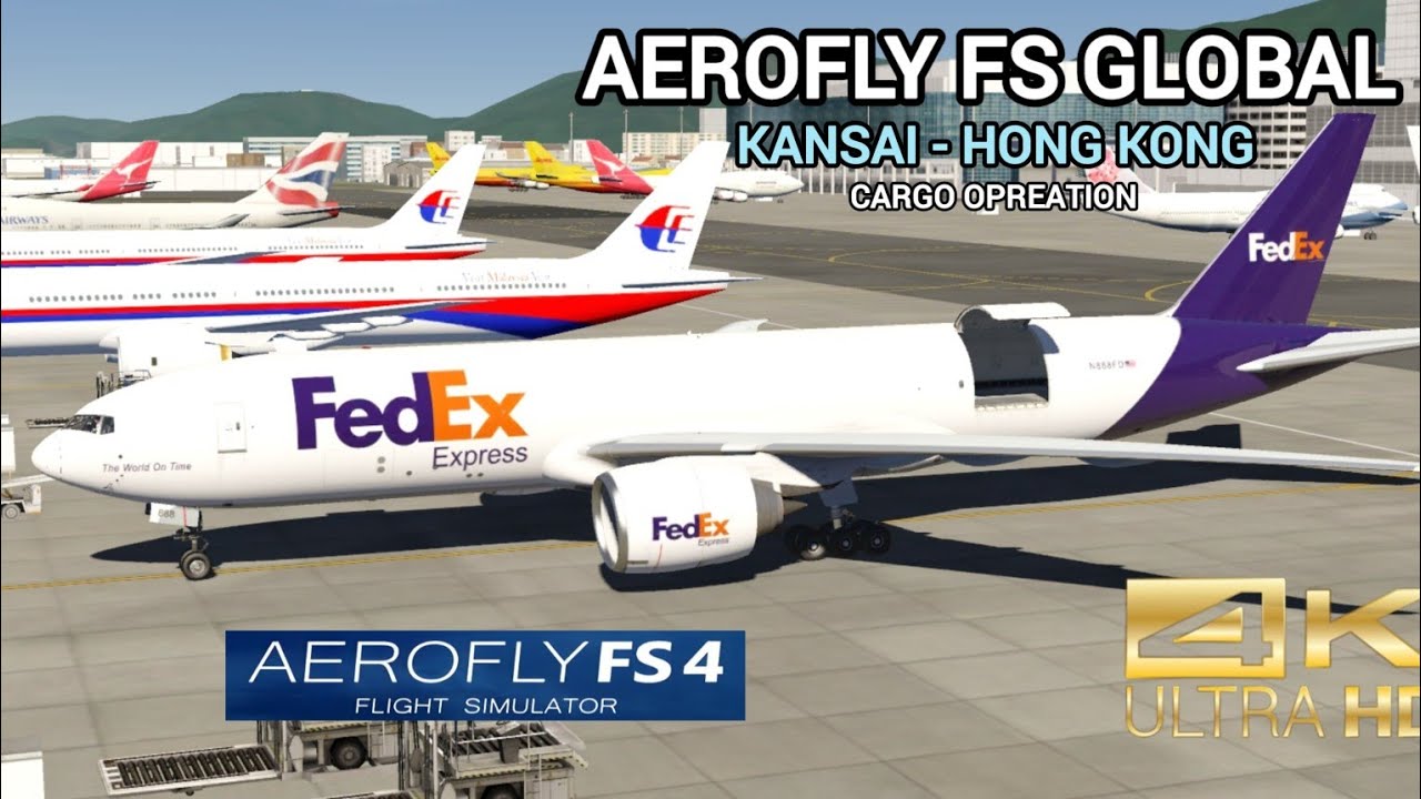 Aerofly-fs-global  FedEx 777F cargo flight  Osaka Kansai - Hong Kong