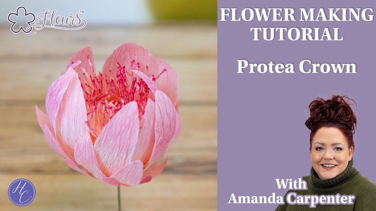 Protea Crown | Flower Making Tutorial | Amanda | Fleurs | Highlight Crafts