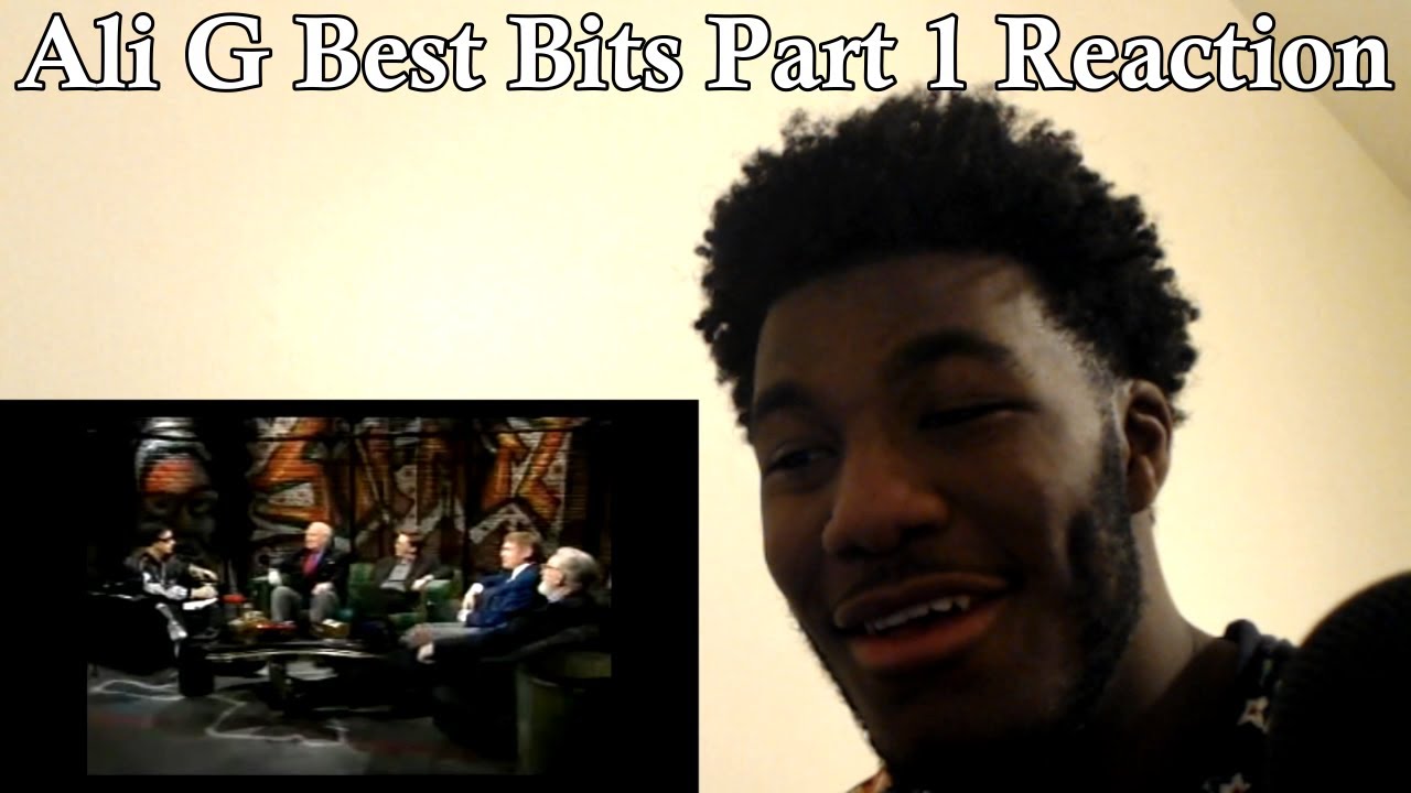 Ali G Best Bits Compilation Part 1 Reaction