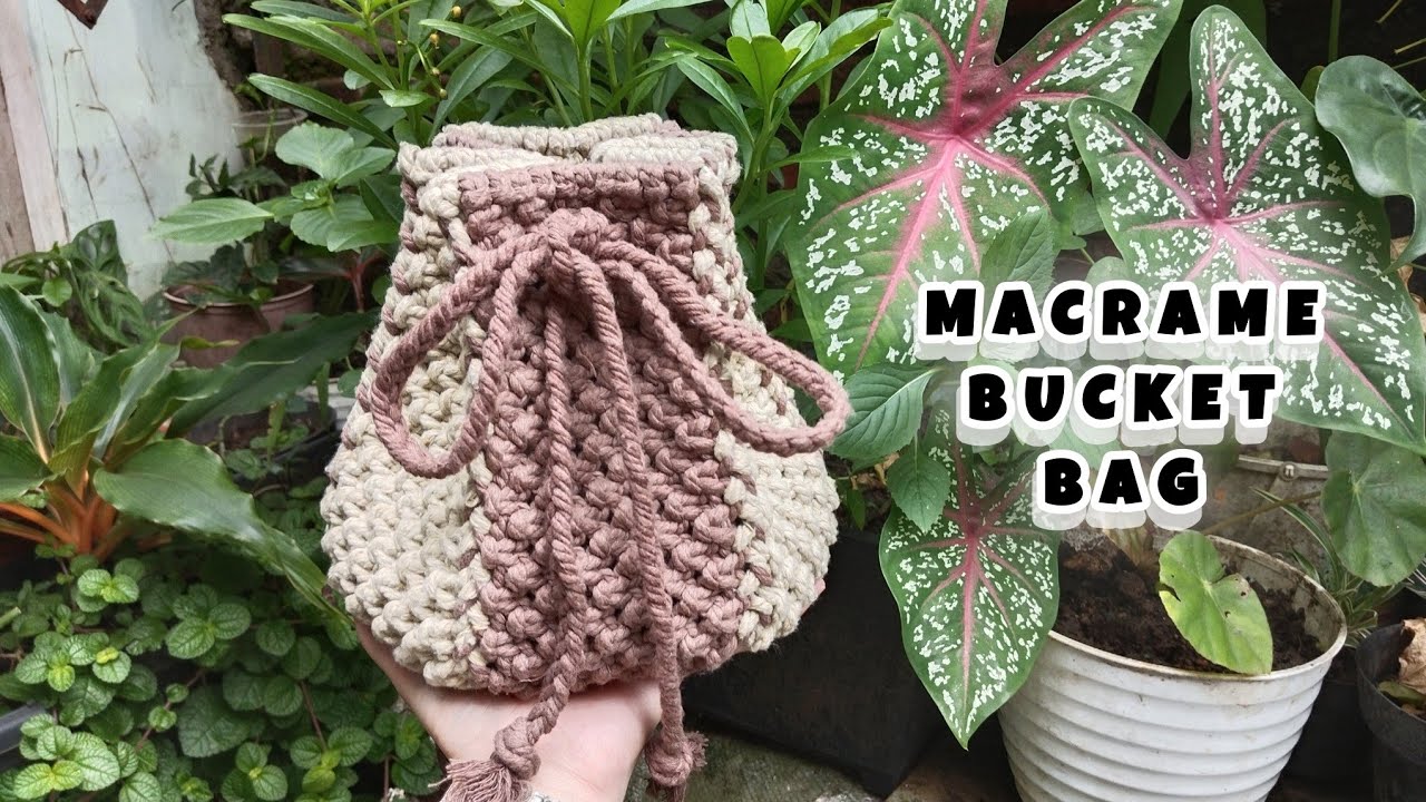DIY Macrame Bucket Bag Step by Step Tutorial