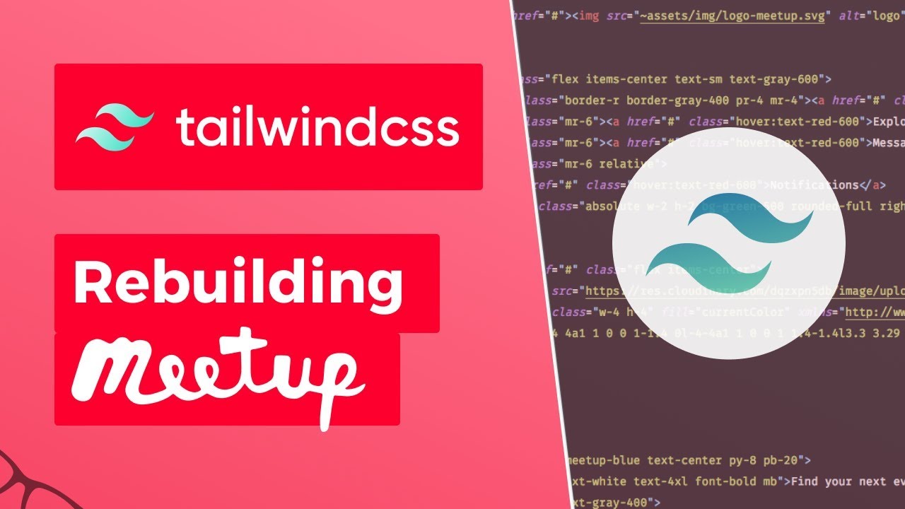 Rebuilding Meetup w/ Tailwind CSS v1.0