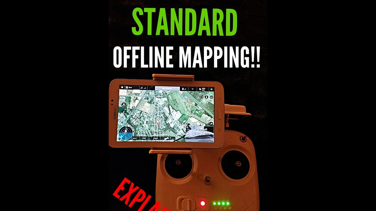 DJI PHANTOM 3 STANDARD MAPPING OFFLINE TUTORIAL ON ANDROID