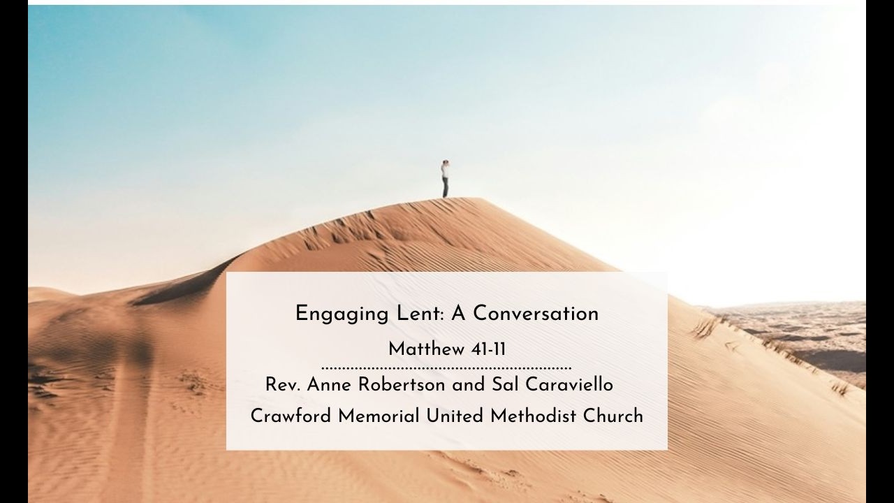 Sermon: Engaging Lent - A Conversation