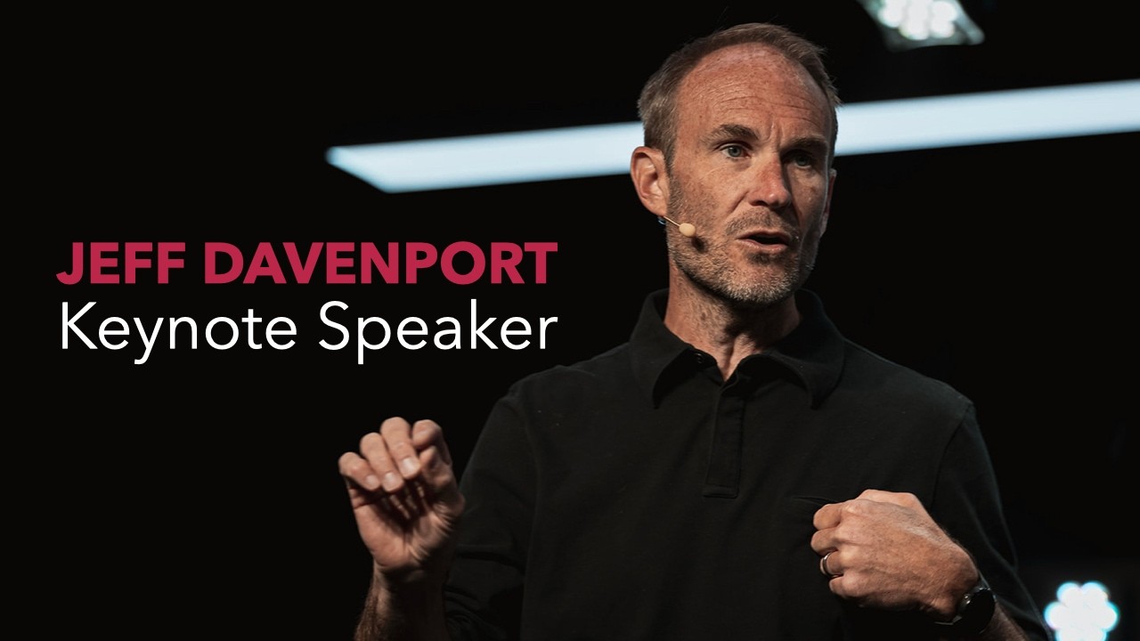 Jeff Davenport | Keynote Speaker Reel | Executive Presence & Leadership