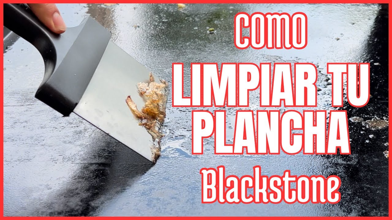 COMO LIMPIAR TU PLANCHA Blackstone después de cocinar | A LA PLANCHA | @BlackstoneGriddles