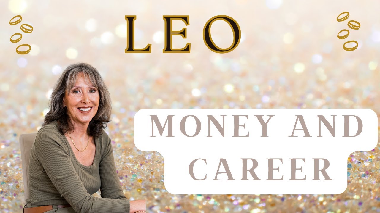 LEO, NEW MONEY DOORS ARE OPENING FOR YOU NOW! Money & Career October 