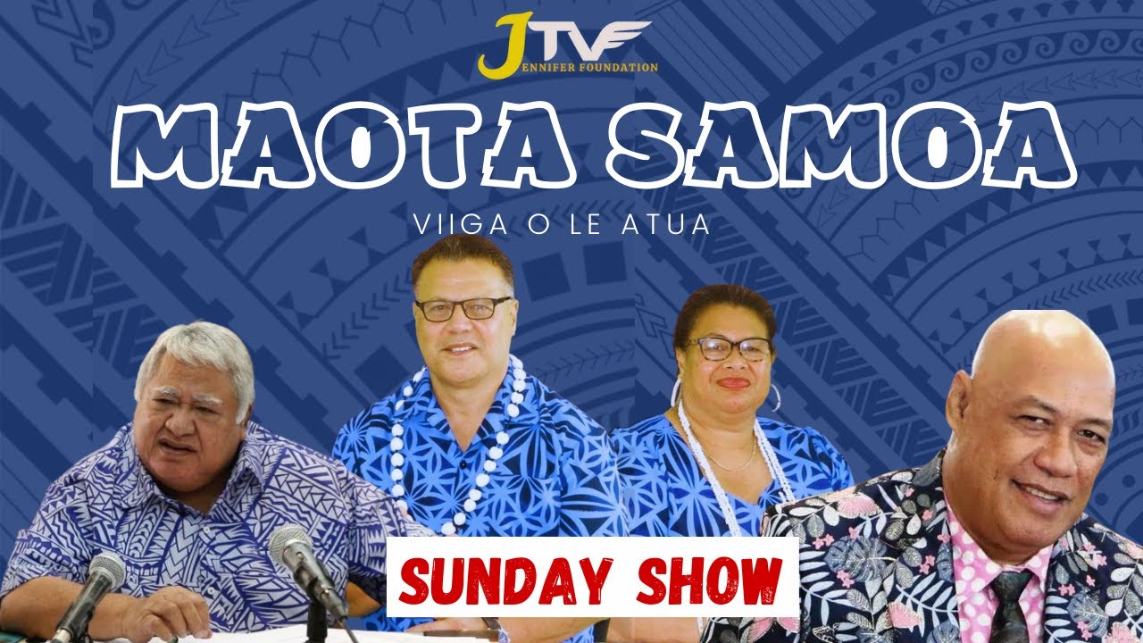 MAOTA SAMOA VIIGA O LE ATUA - SUNDAY SHOW