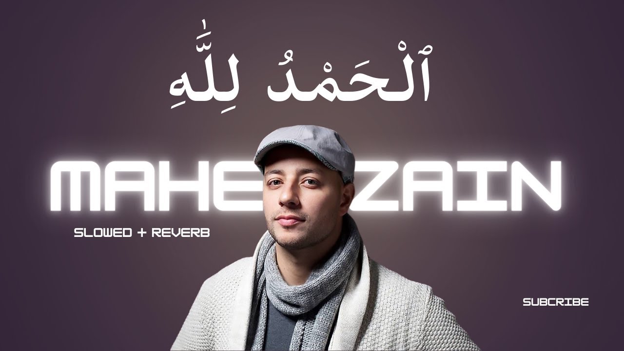 Maher Zain - Thank You Allah | Slowed + Reverb