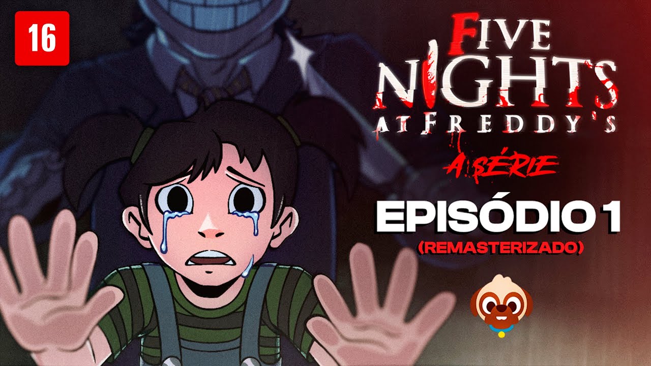FIVE NIGHTS AT FREDDY'S: A SÉRIE | EPISÓDIO 1 REMASTER (A ERA DE OURO)