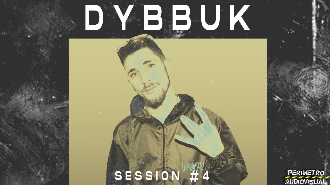 DYBBUK - PERIMETRO Music Sessions #4 (prod. CONDE)