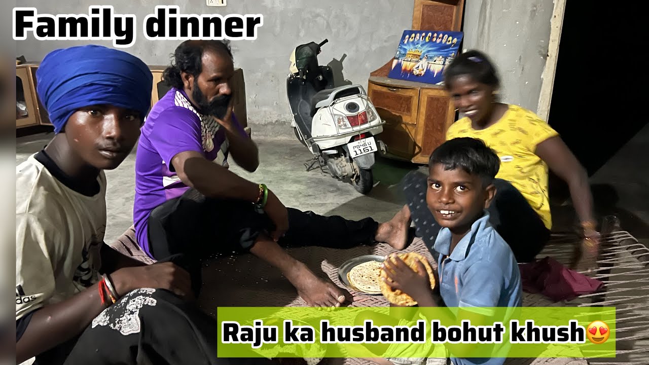 Raju ne bnaya food apni family ke liye 😍 || Puri family ayi ghar 😚 || Parnaj Raju vlogs