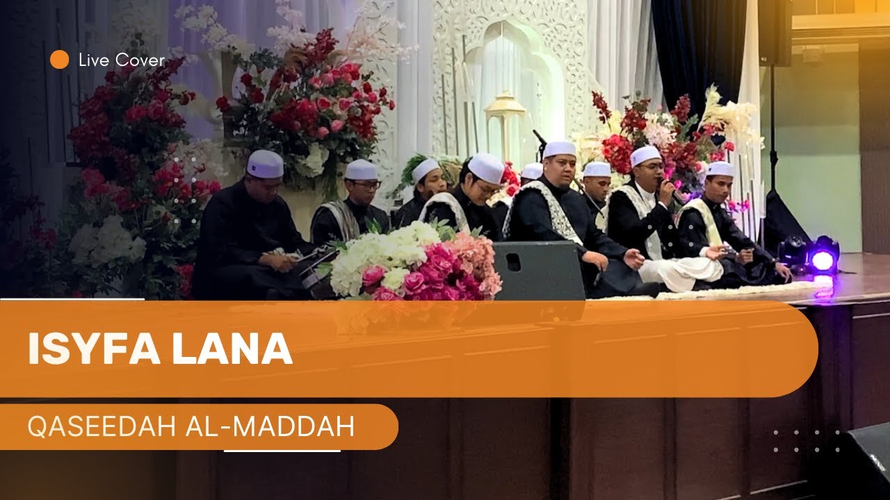 Isyfa Lana - Kumpulan Nasyid & Qaseedah Al-Maddah