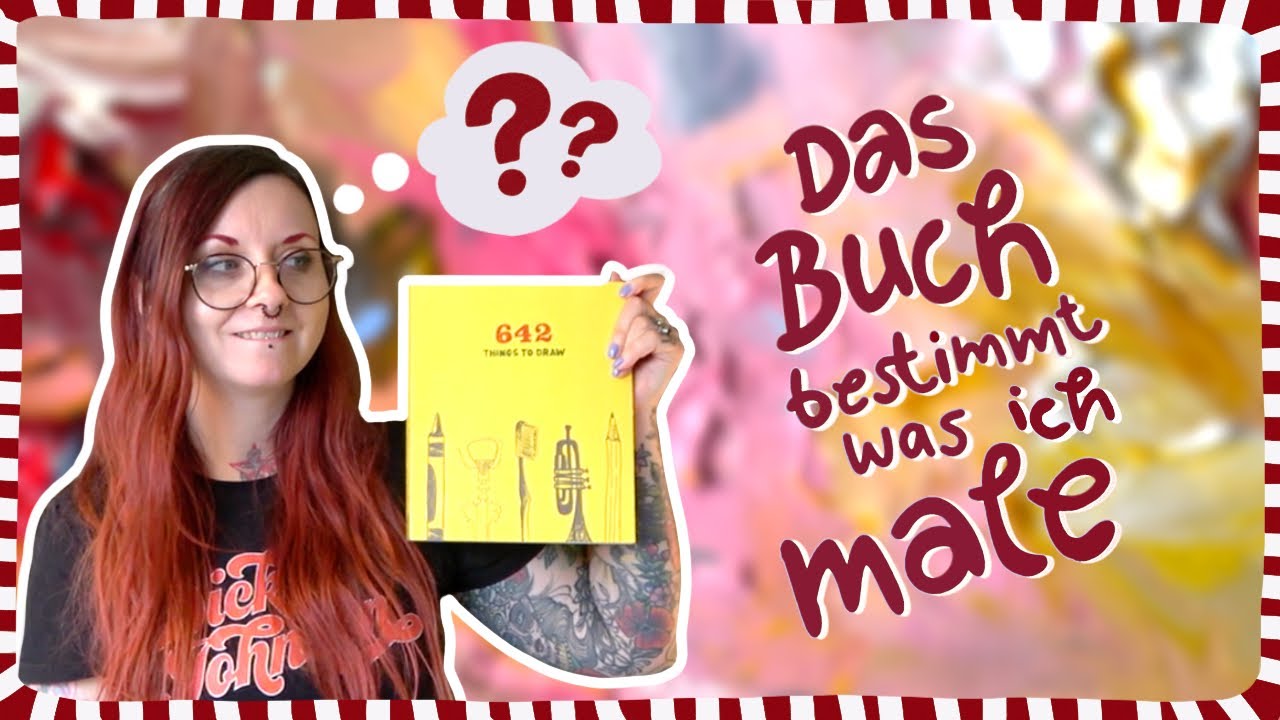 Erratet ihr, was ich male? ✦ 642 Things To Draw