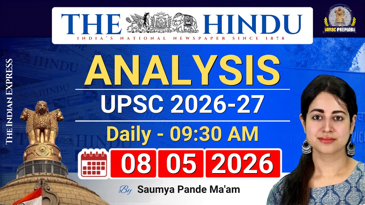 The Hindu Analysis | 8th May 2026 | The Hindu Newspaper Today + Practice Questions | UPSC Preplab