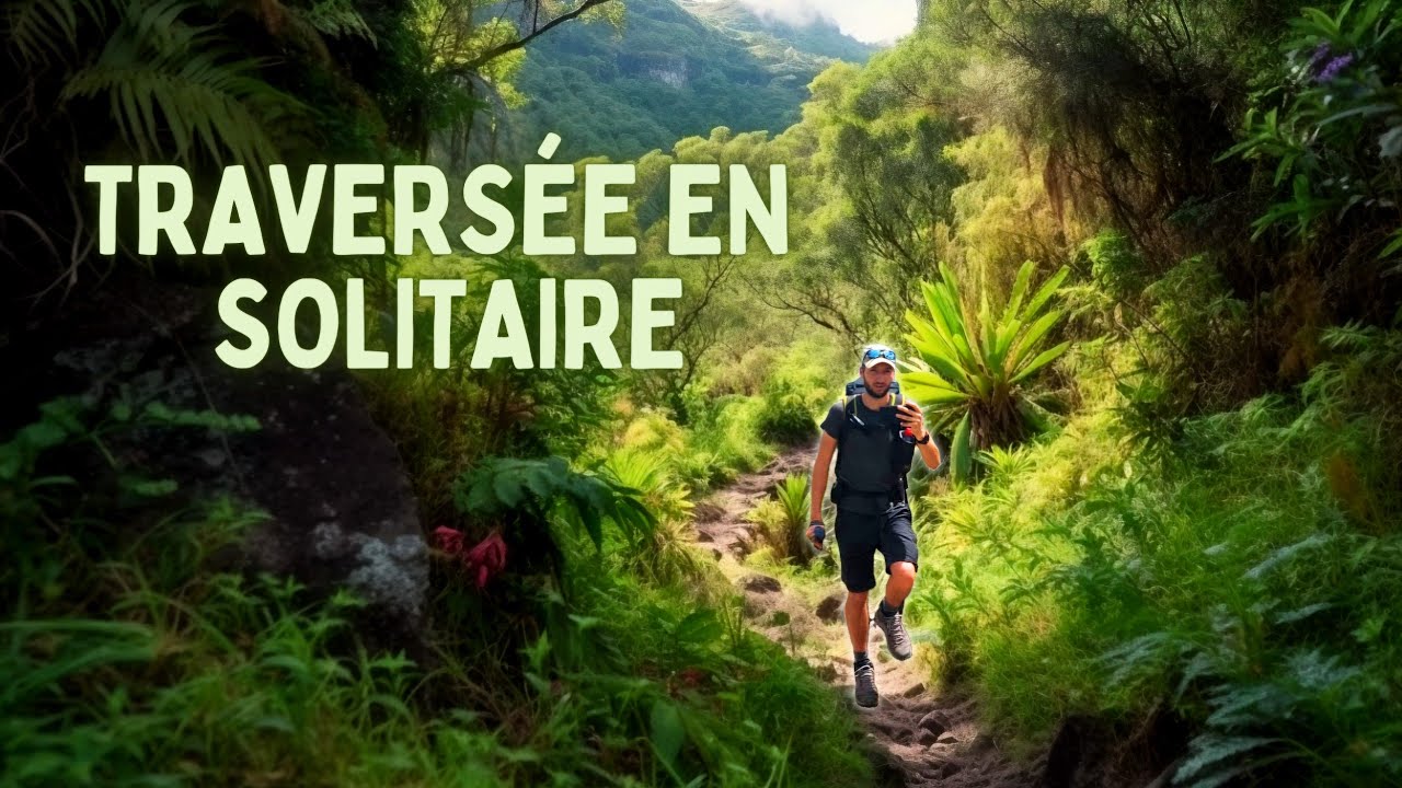 La Réunion : Traversée en solitaire - 4K (11 jours)