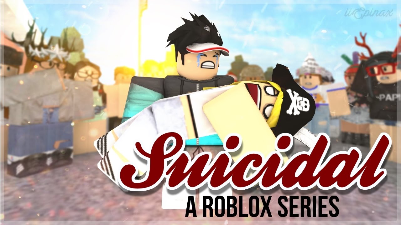 Suicidal | A Roblox Series | S1E1- Pilot