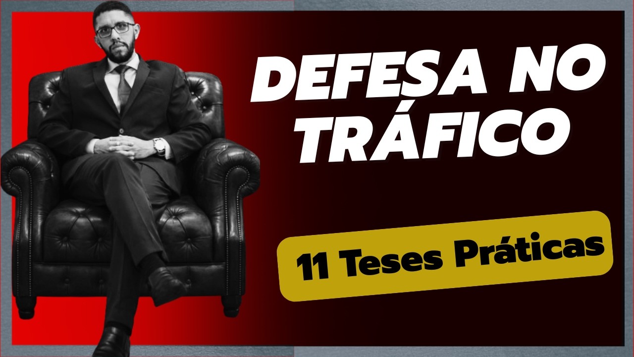 Como defender casos de Tráfico de Drogas ? Teses de: Desclassificação, Dosimetria e Absolvição.