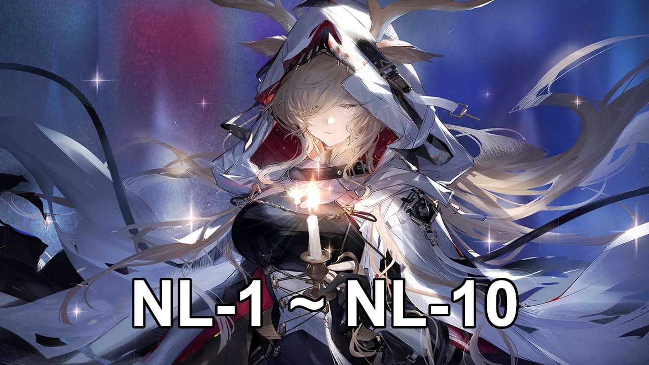 [Arknights] Near Light | NL-1 To NL-10