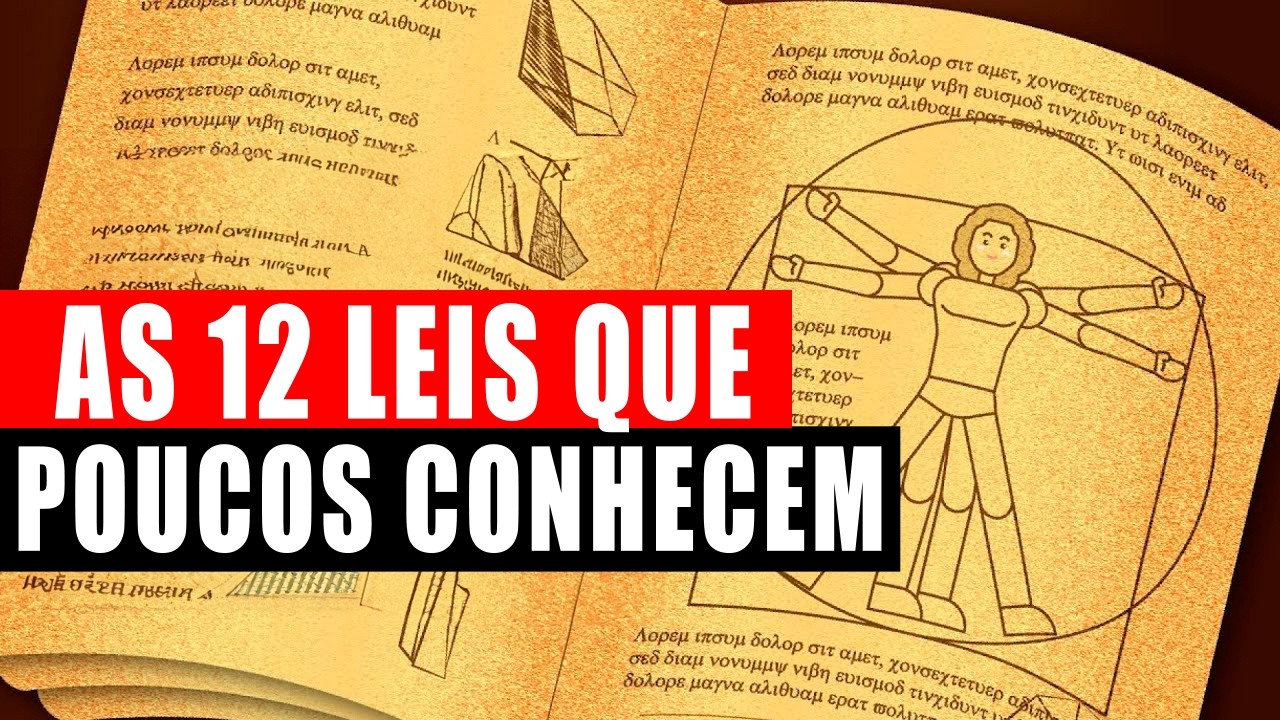 Explica&ccedil;&atilde;o das 12 Leis do Universo e sua Aplica&ccedil;&atilde;o na Vida PARA FACILMENTE CONSEGUIR O QUE DESEJA