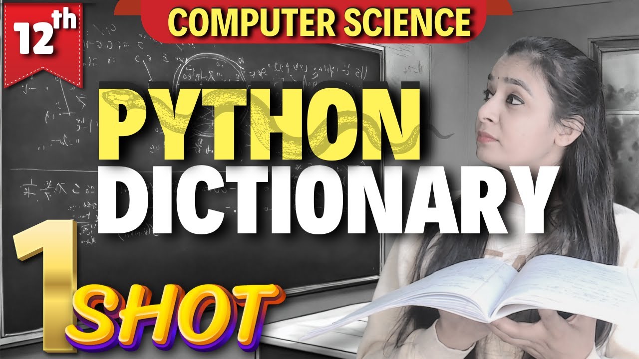 PYTHON - DICTIONARY | ONE CLASS ONE TOPIC SERIES | Class 12 Computer Science #csclass12 #class12cs
