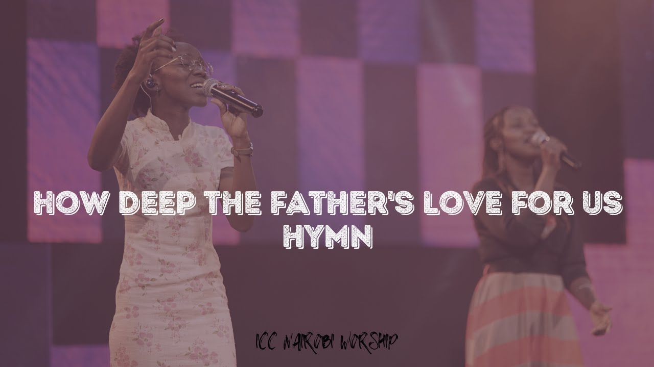 How deep the Father's love for us Hymn
