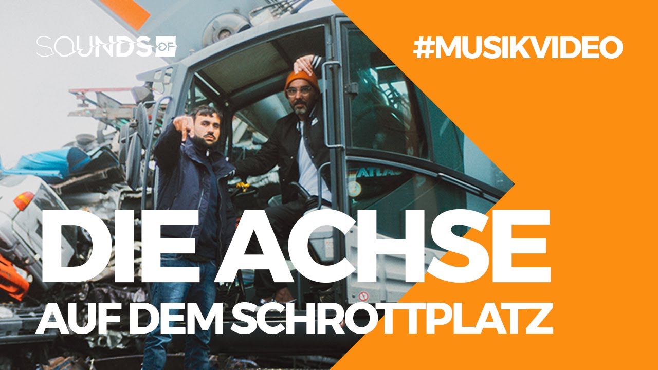 Die Achse feat. Schrottplatz | Sounds Of Kollektiv (Official Video)