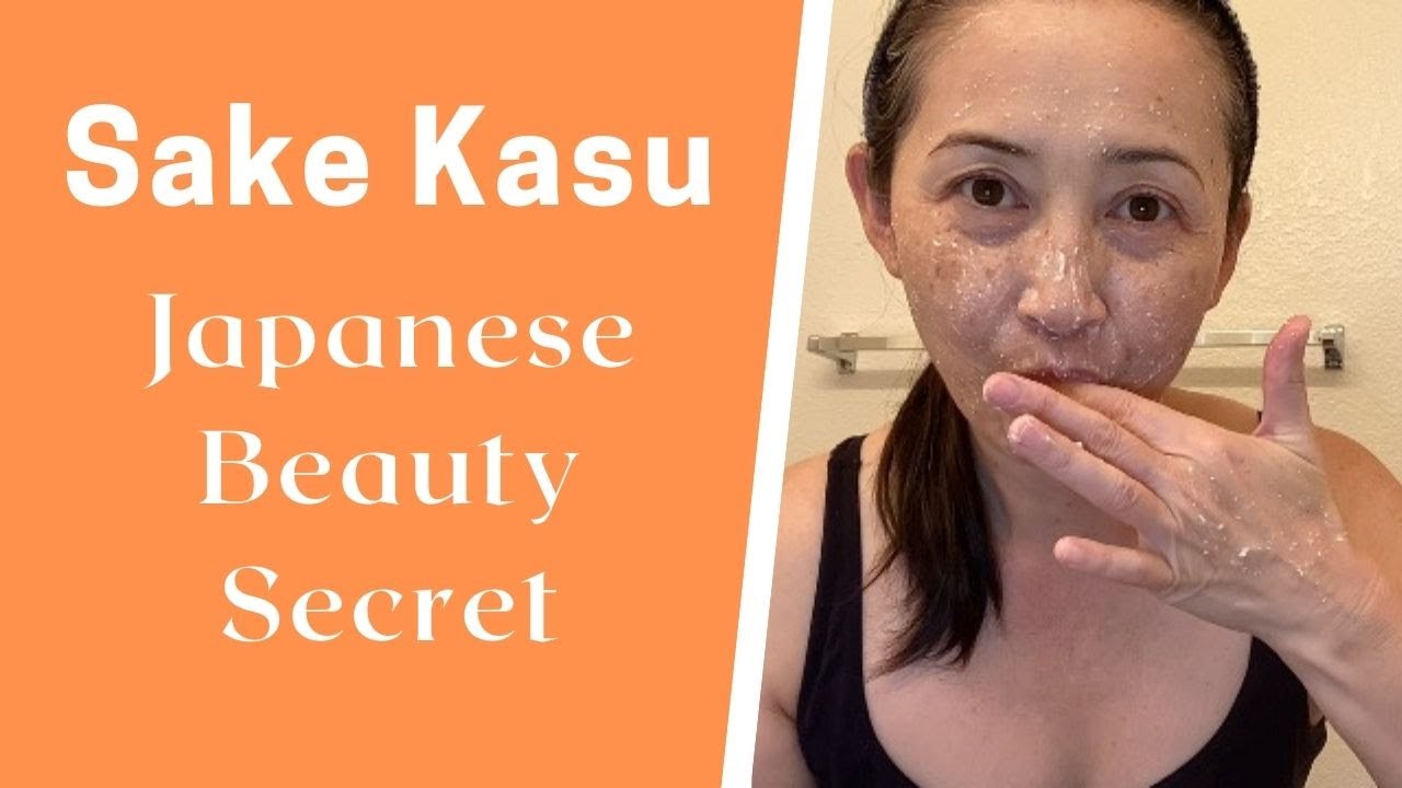 Japanese Beauty Secret: Sake Kasu