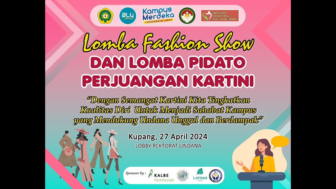 Lomba Fashion Show dan Lomba Pidato Perjuangan Kartini Dharma Wanita Persatuan | Undana Official