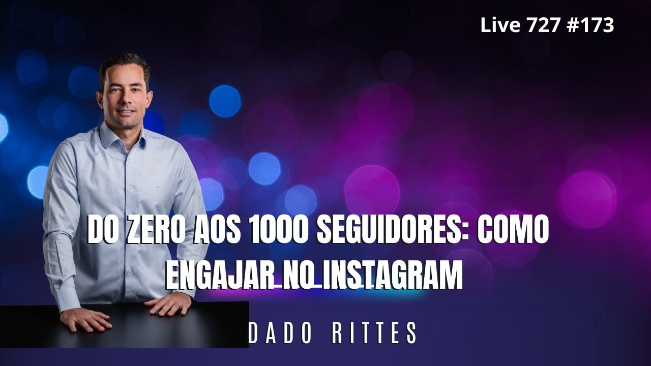 Live 727 #173. Crescer no Instagram não é sorte — é processo 📱