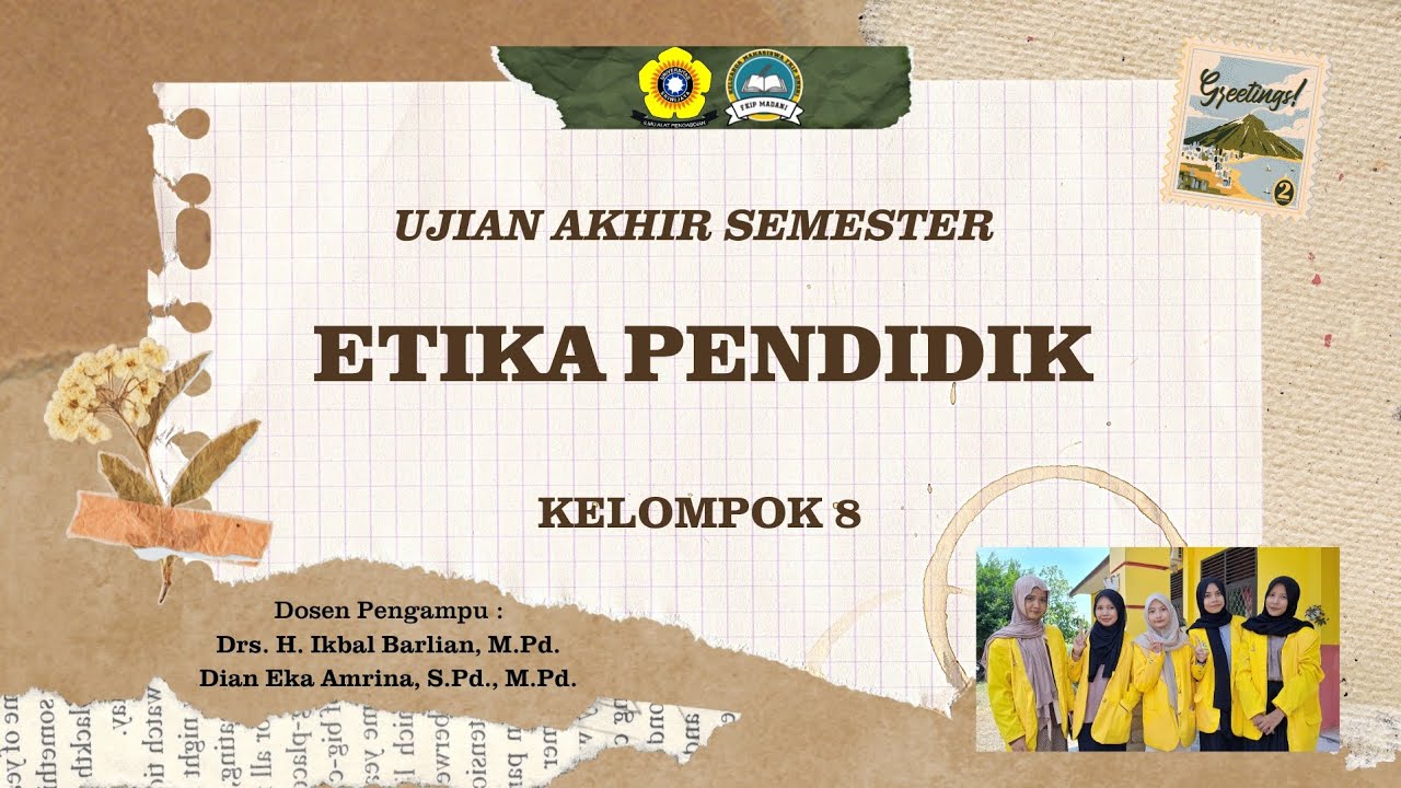 UAS ETIKA PENDIDIK - KELOMPOK 8