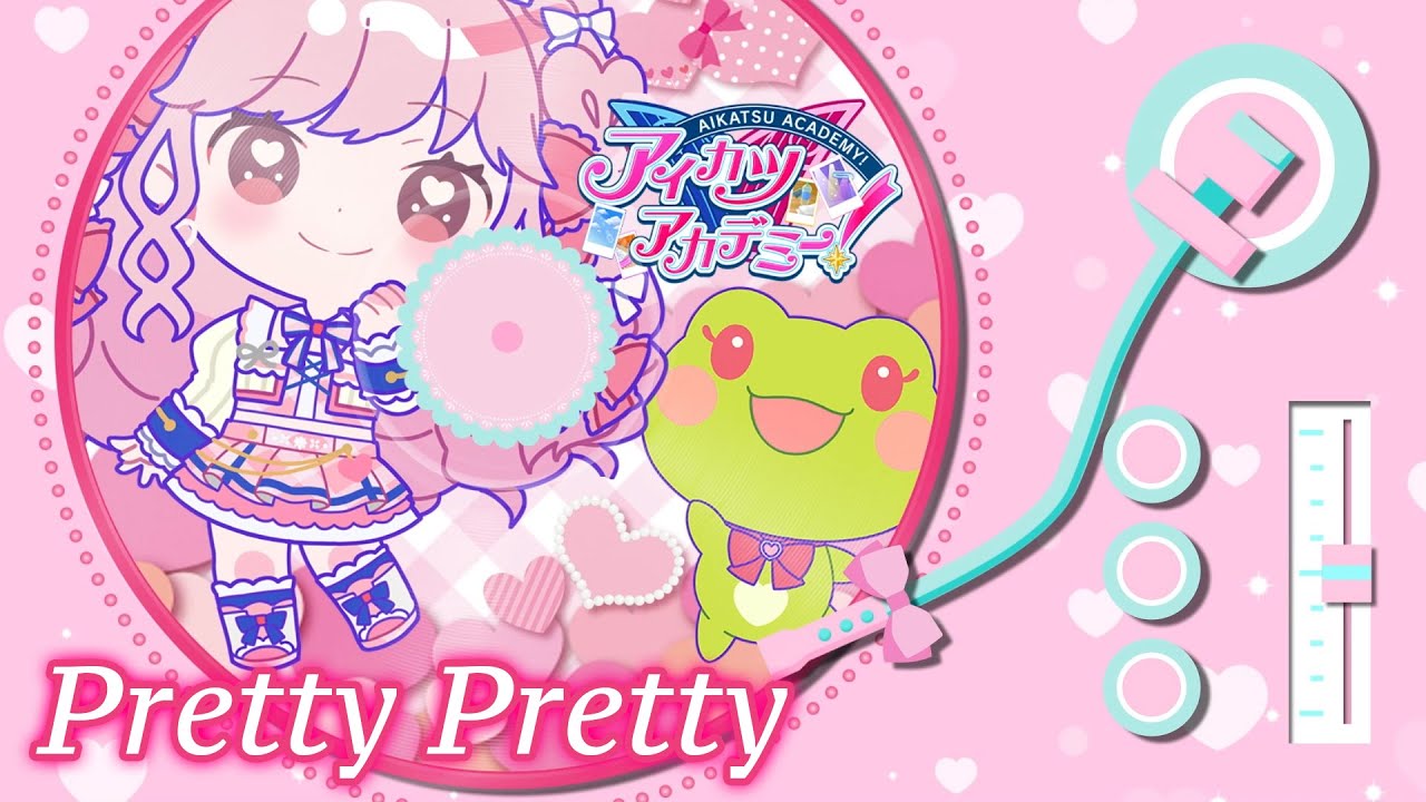 【アイカツアカデミー！】「Pretty Pretty」 Covered by 姫乃みえる